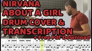 Nirvana - About a girl Drum Cover + Transcription (Free PDF sheet music / score)