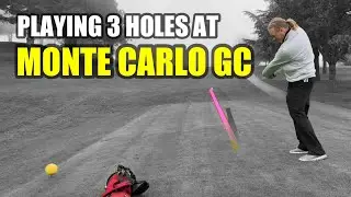 Playing Golf at Monte-Carlo Golf Club…