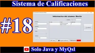 Sistema de Calificaciones en JAVA. PARTE 18 (Diseño y Programación de la Interfaz Calificaciones)