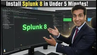 Splunk 8 Installation on Linux Server under 5 minutes