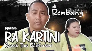 Makam RA Kartini di Rembang (Orang Tua) | Napak Tilas RA Kartini Part #5