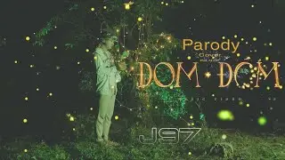 PARODY -COVER| ĐOM ĐÓM - J97 (JACK ) P-st Nguyễn Thanh Phong - gió ơi xin đừng lấy em đi...