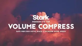Stark Houdini Volume Compress