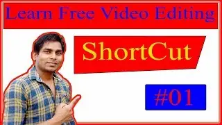 Learn Free Video Editing !! ShortCut Video Editing Software !! Best Free Video Editor