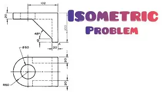 Conversion from Orthographic to Isometric projection in | Technical drawing | Engineering drawing