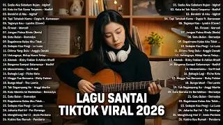Lagu Santai Viral Tiktok 2026 — Lagu Pop Indonesia Terbaru 2026 | Pop Hits Indonesia 2026 #musik