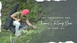 The Unfiltered One - Jhoom Mashup Ft. Gurdeep Mehndi | Episode 01