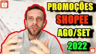 NOVIDADE! SAIBA TODAS PROMOÇÕES E CUPONS DESCONTO E FRETE GRÁTIS SHOPEE - AGOSTO/SETEMBRO 2022