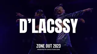 D'LACSSY (ZONE OUT 2023)