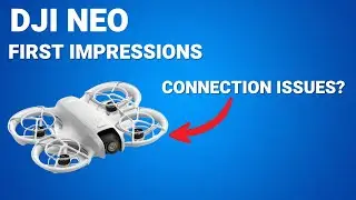 First Impressions: Dji Neo Review And Troubleshooting Connection Issues
