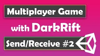How to make a multiplayer game in Unity with DarkRift - Send and Receive Data #2
