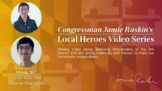 Local Hero Video Series: Week 187 Feat. Cody Gao and Sreeyan Nampally