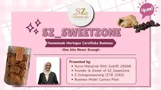 Business Model Canvas Presentation | SZ_SweetZone 🍪