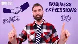 Business English expressions with make and do - a Mini English Lesson