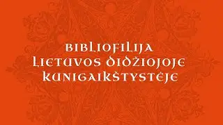 Bibliofilija Lietuvos Didžiojoje Kunigaikštystėje