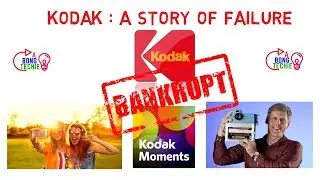 Kodak : A Story of Failure