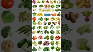 160 Vegetables Name: Part- 02 