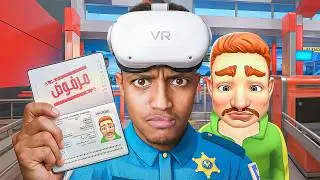 اول مرة اجرب الـ VR .. اشتغلت حارس امن بالمطار ✈️👮🏽‍♂️​