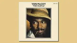 Van McCoy - The Hustle (Remix)