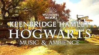 Keenbridge Hamlet at Hogwarts | Relaxing Harry Potter Ambience | Calm Ambience