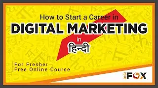 Hindi- How to Make a Career in Digital Marketing in 2020 | For beginners - Digifox