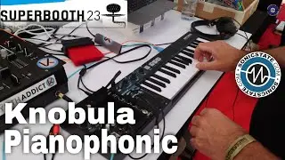 Superbooth 2023: Knobula - Pianophonic 8 voice Wavetable and Sample Playback