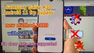 Samsung Galaxy A3O Android 11 FRP Bypass | Fix clear data not supported | remove google account