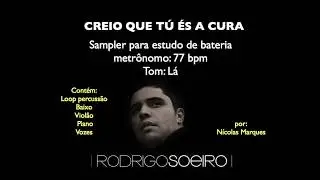 Sampler para estudo de bateria - Creio que Tú és a Cura