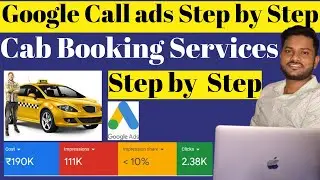 How to Create Car Rental Services Google Ads  | Airport Cab Booking Services google ads | call ads