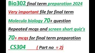 bio302 final term preparation 2024| BIO302 final term preparation| bio302 part 2 quiz and mcqs