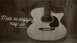 Mula sa pagiging mag-isa - Galilengz (Original Composition and Official Video Lyrics)