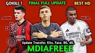 Efootball Pes 2024 PPSSPP Final Update kits 2025 Camera PS5 HD Grafik English Version