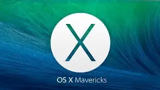 OS X Mavericks | Обзор