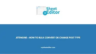 JetEngine – How to Bulk Convert or Change Post Type
