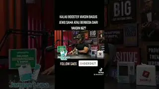 Booster Vaksin Bagus Sejenis atau tidak? | PODCAST DEDDY