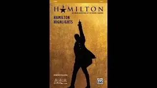 Hamilton Highlights (2-Part), arr. Lisa DeSpain – Score & Sound