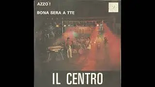 Il Centro – Azzò!