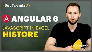 DevTrends #23: Angular 6, JavaScript in Excel, histore