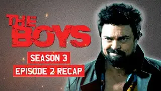 The Boys | 𝐒𝐞𝐚𝐬𝐨𝐧 𝟑 - 𝐄𝐩𝐢𝐬𝐨𝐝𝐞 𝟐 | RECAP