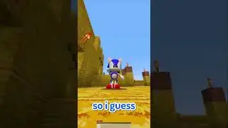 Minecraft but I'm Sonic the Hedgehog