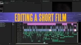 How to Edit a Short Film!