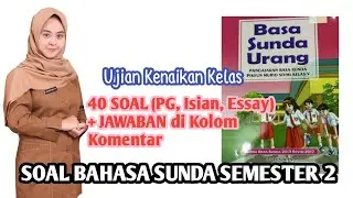 SOAL BAHASA SUNDA SEMESTER 2