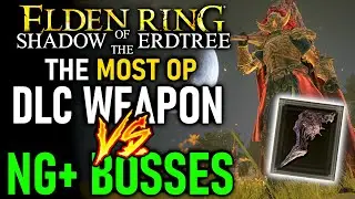 The BEST STRENGTH Build in Elden Ring DLC vs NG+ Bosses