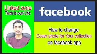 How to change cover photo for Your collection name on Facebook