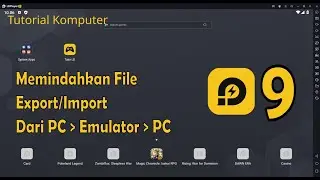 How to Move Files from a Laptop Computer to the LDPlayer Emulator or Vice Versa Import Export