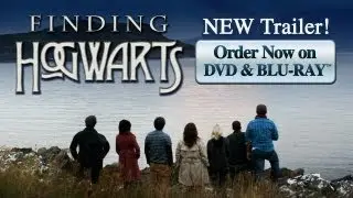Finding Hogwarts DVD Trailer - A Harry Potter Fan Documentary
