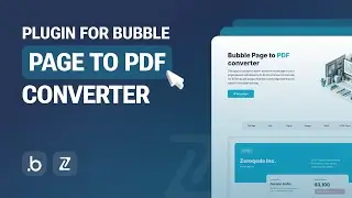 Bubble Page to PDF Converter Plugin for Bubble from Zeroqode