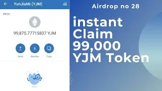 | Claim free 99,000 YJM Token instant Claim | Aidrop no:- 28