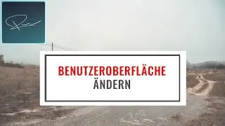 Benutzeroberfläche in Photoshop ändern