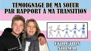Témoignage de ma soeur par rapport à ma transition // transgenre français // Crazyden !